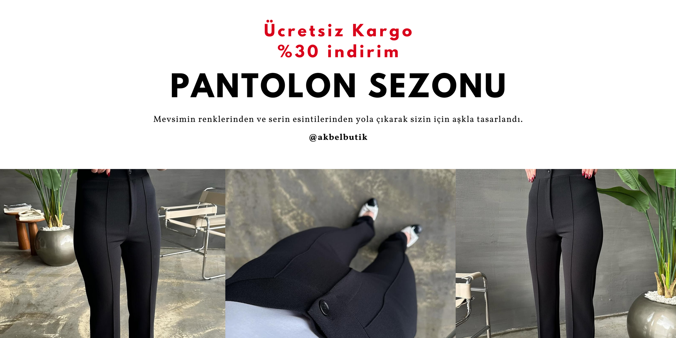 çımalı pantolon